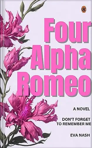 Four Alpha Romeo - A Reverse Harem Academy Romance