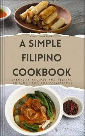 A Simple Filipino Cookbook