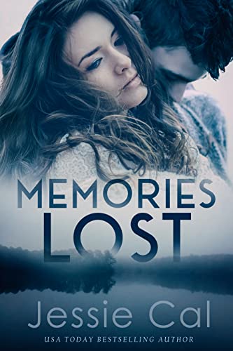 Memories Lost: A Thrilling Romantic Suspense 