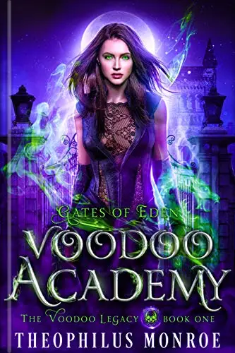 Voodoo Academy: An Urban Magic Academy Fantasy 