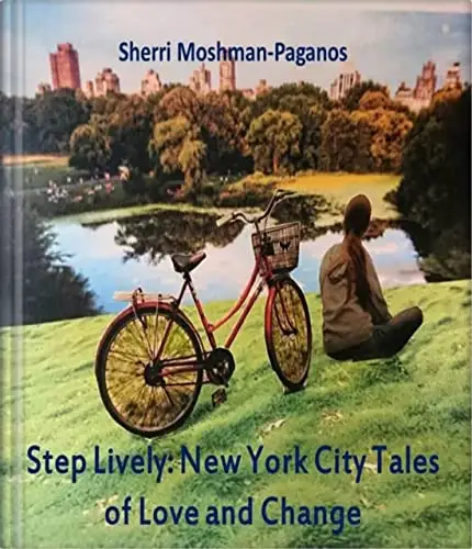 Step Lively: New York City Tales of Love and Change