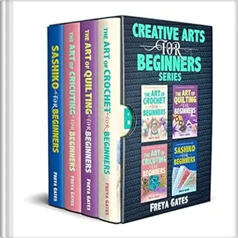 Creative Arts for Beginners Series: Books 1 - 4