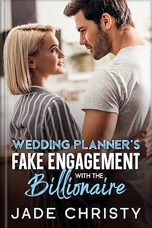 Wedding Planner's Fake Engagement with the Billionaire
