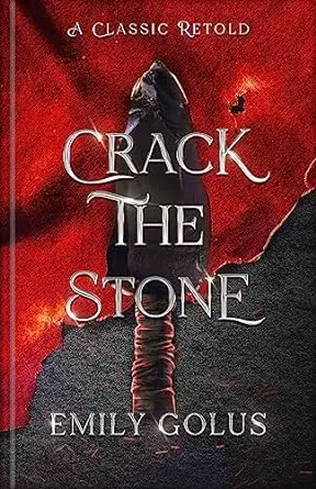 Crack the Stone: A Retelling of Les Misérables