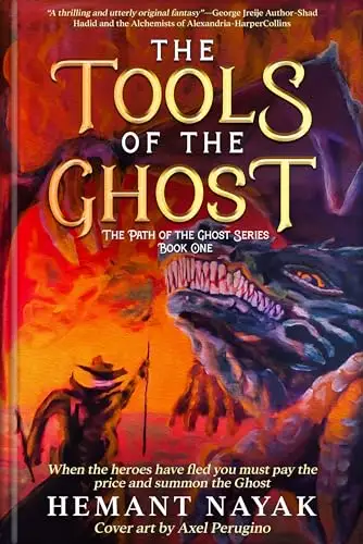 The Tools of the Ghost: An Urban Fantasy Novel - Book One: In the Path of the Ghost