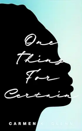 One Thing For Certain