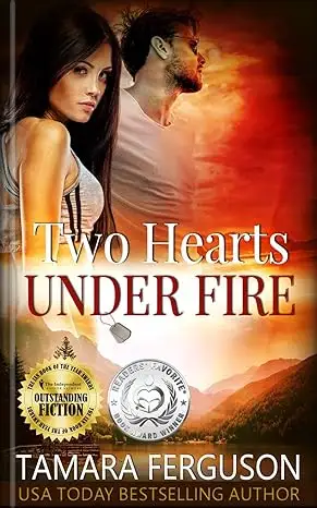 TWO HEARTS UNDER FIRE