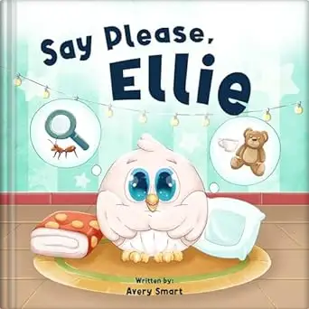 Say Please, Ellie