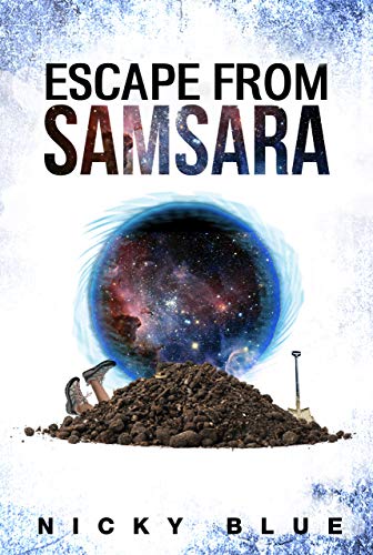 Escape From Samsara: A Series & Standalone of Sci-Fi Comedy 