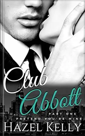 Club Abbott: Pretend You're Mine