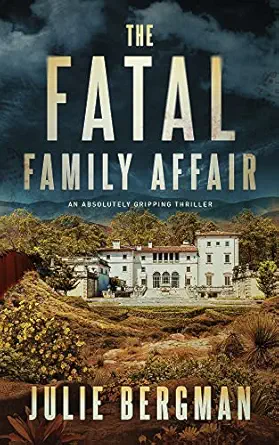 The Fatal Family Affair