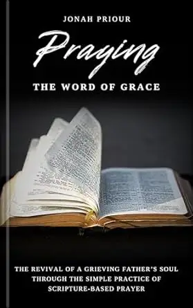 Praying the Word of Grace