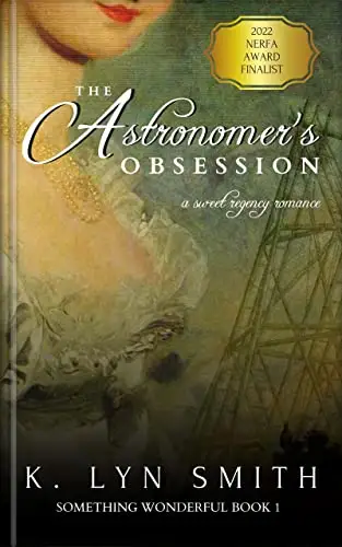 The Astronomer’s Obsession: A Sweet Regency Romance