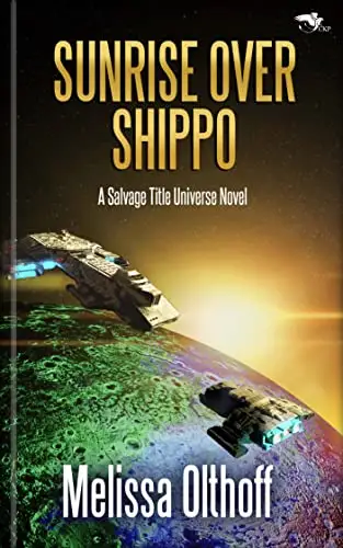 Sunrise Over Shippo: A Salvage Title Universe Novel 
