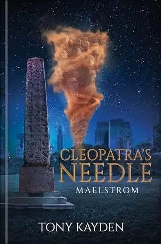 Cleopatra's Needle: Maelstrom
