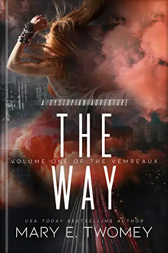The Way: A Dystopian Vampire Adventure 