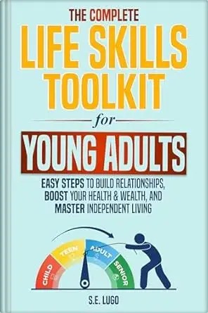 The Complete Life Skills Toolkit for Young Adults