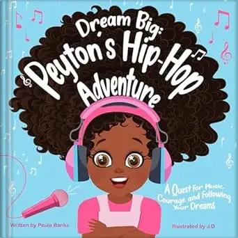 Dream Big: Peyton's Hip-Hop Adventure