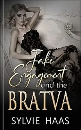 Fake Engagement and the Bratva