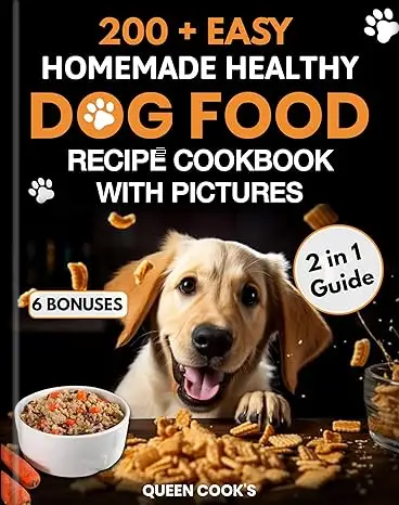 200+ Easy Homemade Healthy Dog Food Recipe Cookbook with Pictures