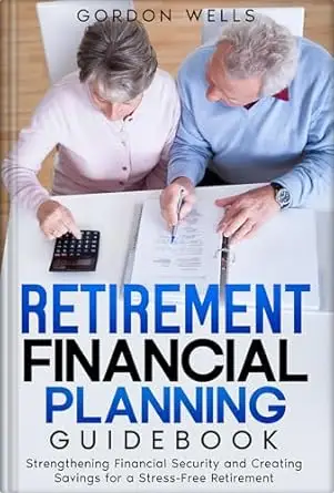 Retirement Financial Planning Guidebook