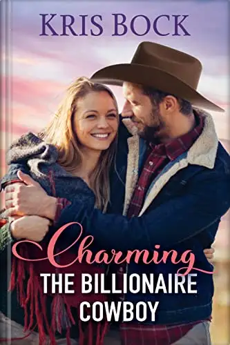 Charming the Billionaire Cowboy 