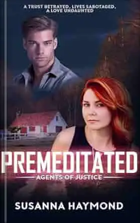 PREMEDITATED: A Trust Betrayed Christian Suspense 