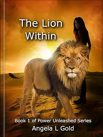 The Lion Within: Power Unleashed Series