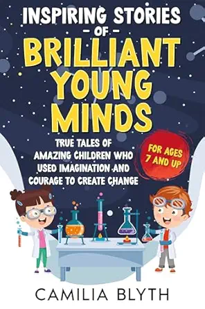 Inspiring Stories Of Brilliant Young Minds