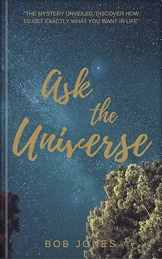 Ask The Universe