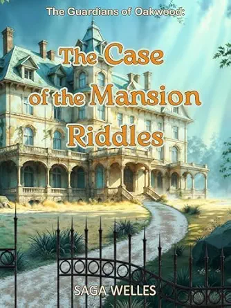 The Case of the Mansion Riddles