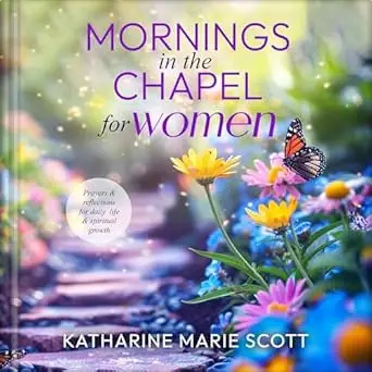 Mornings in the Chapel for Women