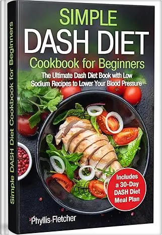 Simple Dash Diet Cookbook for Beginners