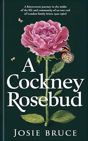 A Cockney Rosebud