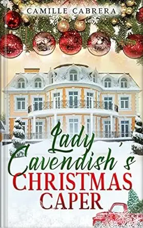 Lady Cavendish's Christmas Caper