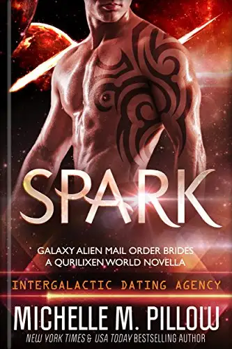 Spark: A Qurilixen World Novella: Intergalactic Dating Agency 