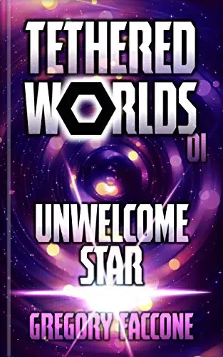 Tethered Worlds: Unwelcome Star