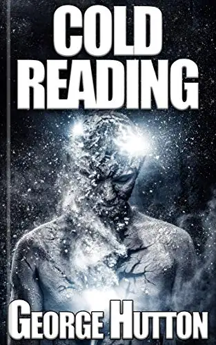 Cold Reading: Know Their Thoughts - Read Their Mind - Predict Their Future