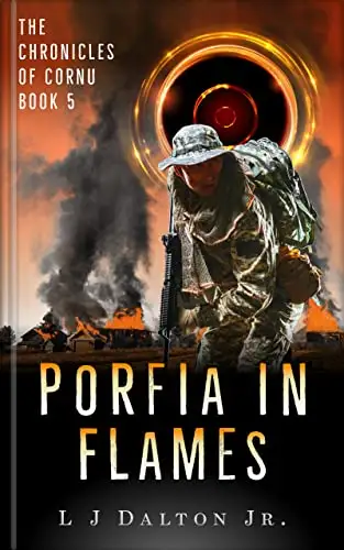 Porfia in Flames: The Chronicles of Cornu Book 5