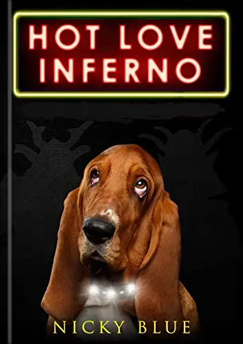 Hot Love Inferno: A Standalone Sci-Fi Comedy 