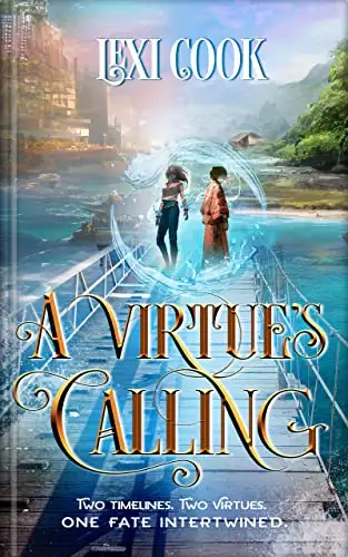 A Virtue's Calling