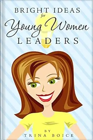 Bright Ideas for Young Women Leaders