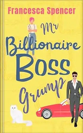 Mr Billionaire Boss Grump