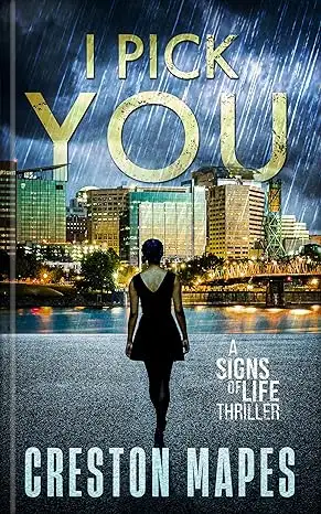 I Pick You: A High-Voltage Contemporary Christian Fiction Thriller 