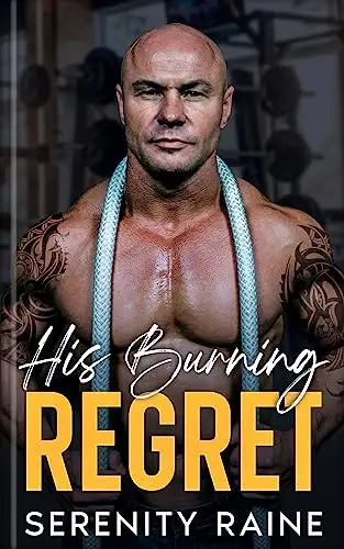 His Burning Regret: A Steamy Curvy Girl Romance
