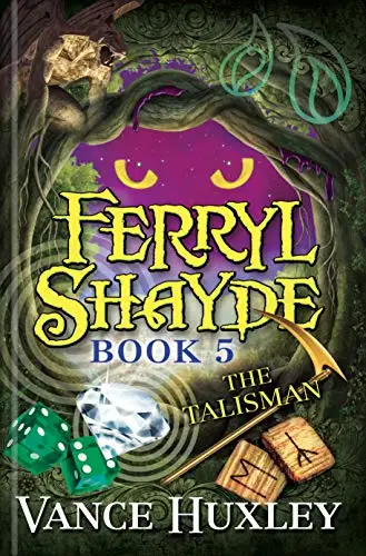Ferryl Shayde - Book 5 - The Talisman