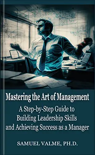 Mastering the Art of Management