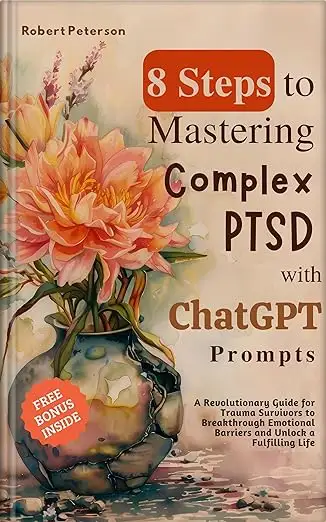 8 Steps to Mastering Complex PTSD