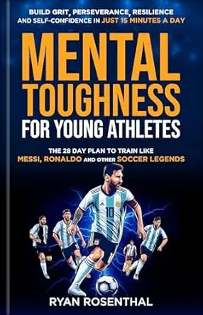 Mental Toughness for Young Athletes