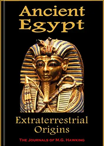 Ancient Egypt, Extraterrestrial Origins